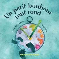 Buy Un petit bonheur tout rond (English, Marie-Cécile Agnant | Magali Ben) — BookShops.in