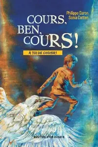 Buy Cours, Ben, cours! (English, Philippe Garon | Sonia Cotten | Daniela Zekina) — BookShops.in