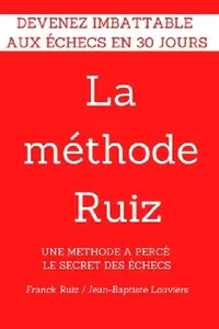 Buy La methode RUIZ (English, Jean-Baptiste Louviers | Franck Ruiz) — BookShops.in