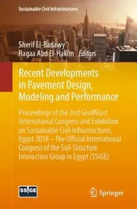 Buy Recent Developments in Pavement Design, Modeling and Performances (English, Sherif El-Badawy | Ragaa Abd El-Hakim) — BookShops.in