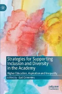 Buy Strategies for Supporting Inclusion and Diversity in the Academy (English, Gail Crimmins) — BookShops.in
