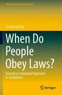 Buy When Do People Obey Laws (English, Shubhangi Roy) — BookShops.in