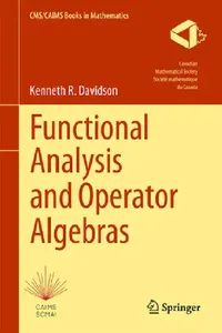 Buy Functional Analysis and Operator Algebras (English, Kenneth R. Davidson) — BookShops.in