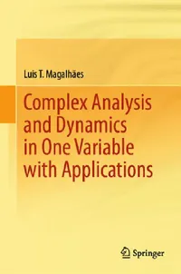 Buy Complex Analysis and Dynamics in One Variable with Applications (English, Luis T. Magalhães) — BookShops.in