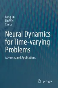 Buy Neural Dynamics for Time-varying Problems (English, Long Jin | Lin Wei | Xin LV) — BookShops.in