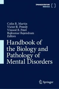 Buy Handbook of the Biology and Pathology of Mental Disorders by Colin R. Martin, Victor R. Preedy, Vinood B. Patel | Springer Nature | English | Paperback | 2027th Edition — BookShops.in