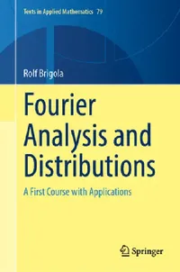 Buy Fourier Analysis and Distributions (English, Rolf Brigola) — BookShops.in