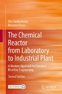 Buy The Chemical Reactor from Laboratory to Industrial Plant (English, Riccardo Tesser | Elio Santacesaria) — BookShops.in