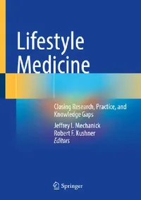 Buy Lifestyle Medicine (English, Jeffrey I. Mechanick | Robert F. Kushner) — BookShops.in