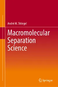 Buy Macromolecular Separation Science (English, André M. Striegel) — BookShops.in