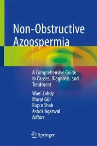 Buy Non-Obstructive Azoospermia (English, Wael Zohdy | Murat Gül | Rupin Shah) — BookShops.in
