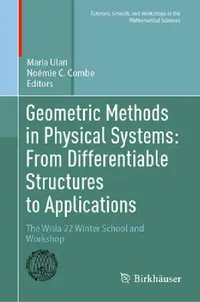 Buy Geometric Methods in Physical Systems (English, Maria Ulan | Noémie C. Combe) — BookShops.in