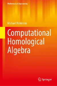 Buy Computational Homological Algebra (English, Michael Robinson) — BookShops.in