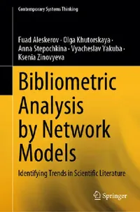 Buy Bibliometric Analysis by Network Models (English, Fuad Aleskerov | Olga Khutorskaya | Anna Stepochkina) — BookShops.in
