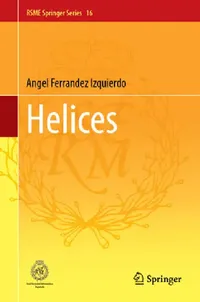 Buy Helices (English, Angel Ferrandez Izquierdo) — BookShops.in