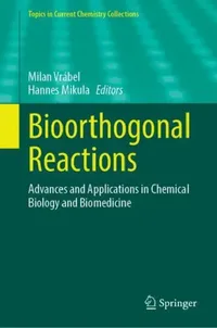 Buy Bioorthogonal Reactions (English, Milan Vrábel | Hannes Mikula) — BookShops.in