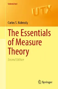 Buy The Essentials of Measure Theory (English, Carlos S. Kubrusly) — BookShops.in