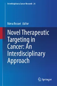 Buy Novel Therapeutic Targeting in Cancer (English, Nima Rezaei) — BookShops.in