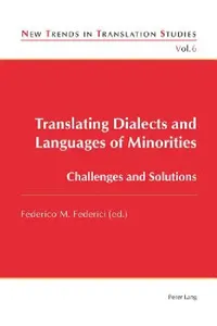Buy Translating Dialects and Languages of Minorities; Challenges and Solutions (English, Federico Federici) — BookShops.in