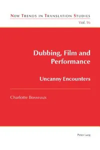 Buy Dubbing, Film and Performance (English, Jorge Díaz Cintas | Charlotte Bosseaux) — BookShops.in