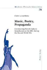 Buy Music, Poetry, Propaganda (English, Peter Collier | Claire Launchbury) — BookShops.in