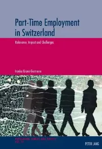 Buy Part-Time Employment in Switzerland (English, Michel Oris | Irenka Krone-Germann) — BookShops.in