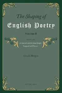 Buy The Shaping of English Poetry- Volume II (English, Gerald Morgan) — BookShops.in