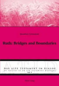 Buy Ruth: Bridges and Boundaries (English, Michael Fieger | Sigrid Hodel-Hoenes | Jonathan Grossman) — BookShops.in