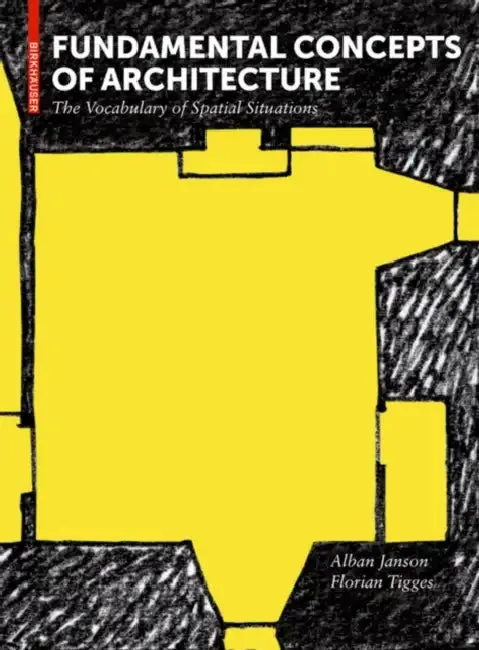 Fundamental Concepts of Architecture (English, Alban Janson | Florian Tigges)