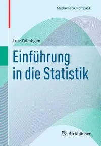 Buy Einführung in Die Statistik (English, Lutz Dümbgen) — BookShops.in