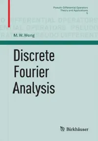 Buy Discrete Fourier Analysis (English, M. W. Wong) — BookShops.in