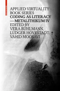 Buy Coding as Literacy (English, Vera Bühlmann | Ludger Hovestadt | Vahid Moosavi) — BookShops.in