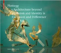 Buy Plottegg - Architecture Beyond Inclusion and Identity Is Exclusion and Difference from Art (English, Manfred Wolff-Plottegg | Joseph Giovannini) — BookShops.in