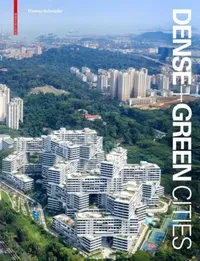 Buy Dense + Green Cities (English, Thomas Schröpfer) — BookShops.in
