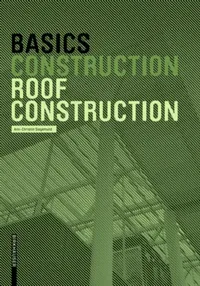 Buy Basics Roof Construction (English, Ann-Christin Siegemund | Bert Bielefeld) — BookShops.in