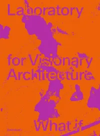 Buy Lava Laboratory for Visionary Architecture (English, Tobias Wallisser) — BookShops.in