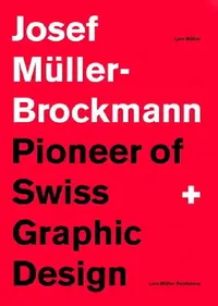 Buy Pioneer of Swiss Graphic Design (English, Josef Mueller-Brockmann) — BookShops.in