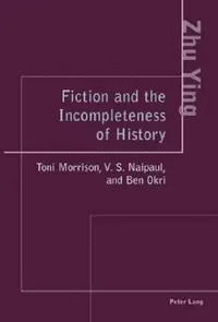 Buy Fiction and the Incompleteness of History (English, Ying Zhu) — BookShops.in