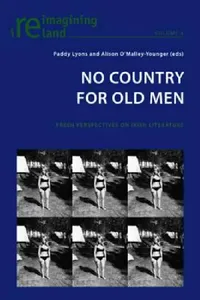 Buy No Country for Old Men; Fresh Perspectives on Irish Literature (English, Paddy Lyons | Alison O'Malley-Younger) — BookShops.in