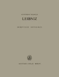 Buy Sämtliche Schriften und Briefe, BAND 3, Sämtliche Schriften und Briefe (1672-1676) (English, Heinrich Schepers | Werner Schneiders | Willy Kabitz) — BookShops.in