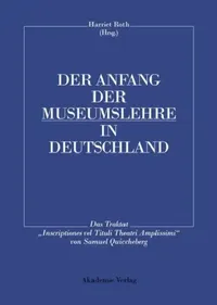 Buy Der Anfang Der Museumslehre in Deutschland (English, Harriet Roth) — BookShops.in