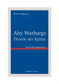 Buy Aby Warburgs Theorie der Kultur (English, Bernd Villhauer) — BookShops.in