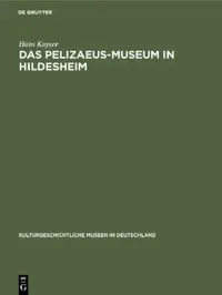 Buy Das Pelizaeus-Museum in Hildesheim (English, Hans Kayser) — BookShops.in