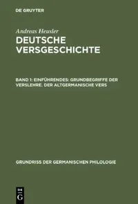 Buy Deutsche Versgeschichte, Band 1, Einführendes (English, Andreas Heusler) — BookShops.in