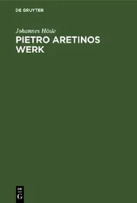 Buy Pietro Aretinos Werk (English, Johannes Hösle) — BookShops.in