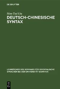 Buy Deutsch-Chinesische Syntax (English, Mau-Tsai Liu) — BookShops.in
