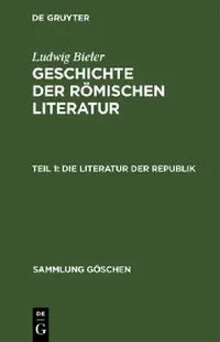 Buy Die Literatur der Republik (English, Ludwig Bieler) — BookShops.in