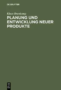 Buy Planung und Entwicklung neuer Produkte (English, Klaus Brankamp) — BookShops.in