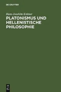 Buy Platonismus und hellenistische Philosophie (English, Hans-Joachim Krämer) — BookShops.in