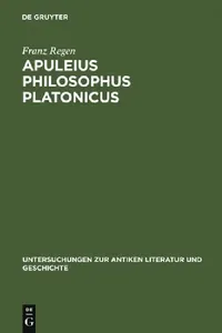 Buy Apuleius philosophus Platonicus (English, Franz Regen) — BookShops.in